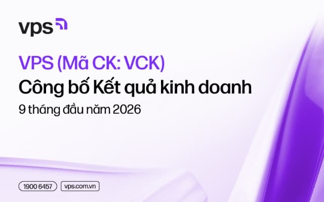 VPS duy trì vị thế dẫn đầu thị phần môi giới, lợi nhuận trước thuế 9 tháng tăng 26.7%